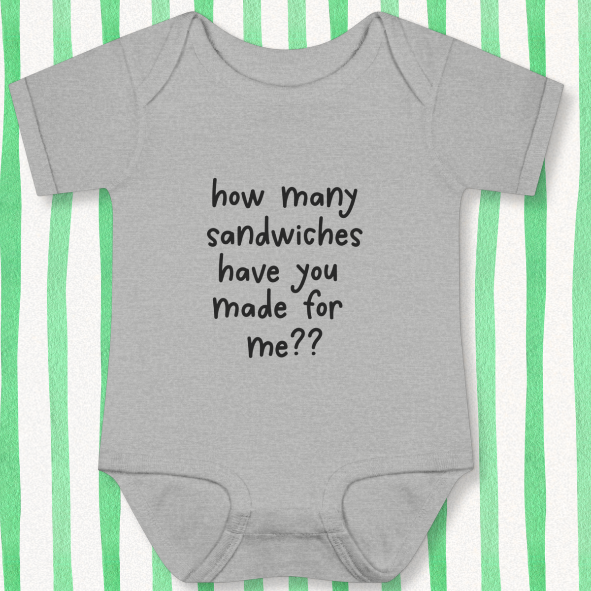 How Many Sandwiches Baby - Grey