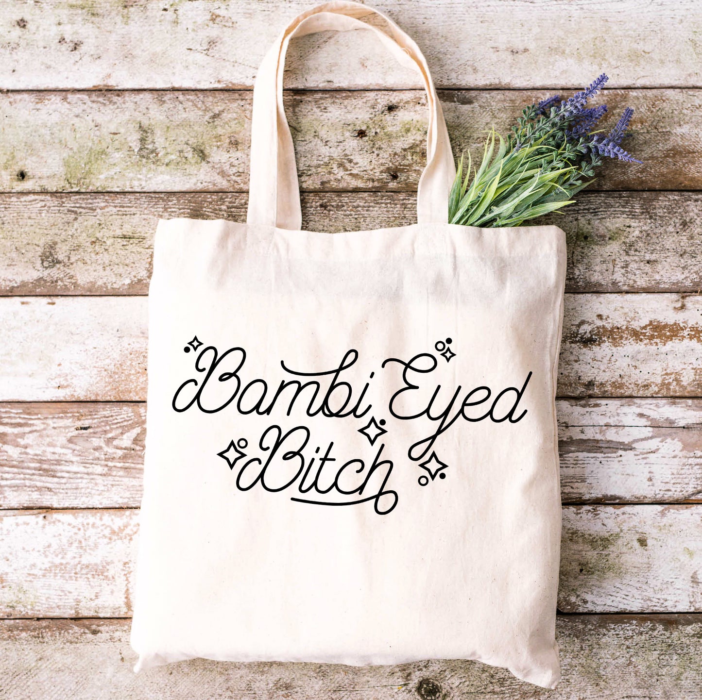 Bambi Eyed Bitch | VPR Tote