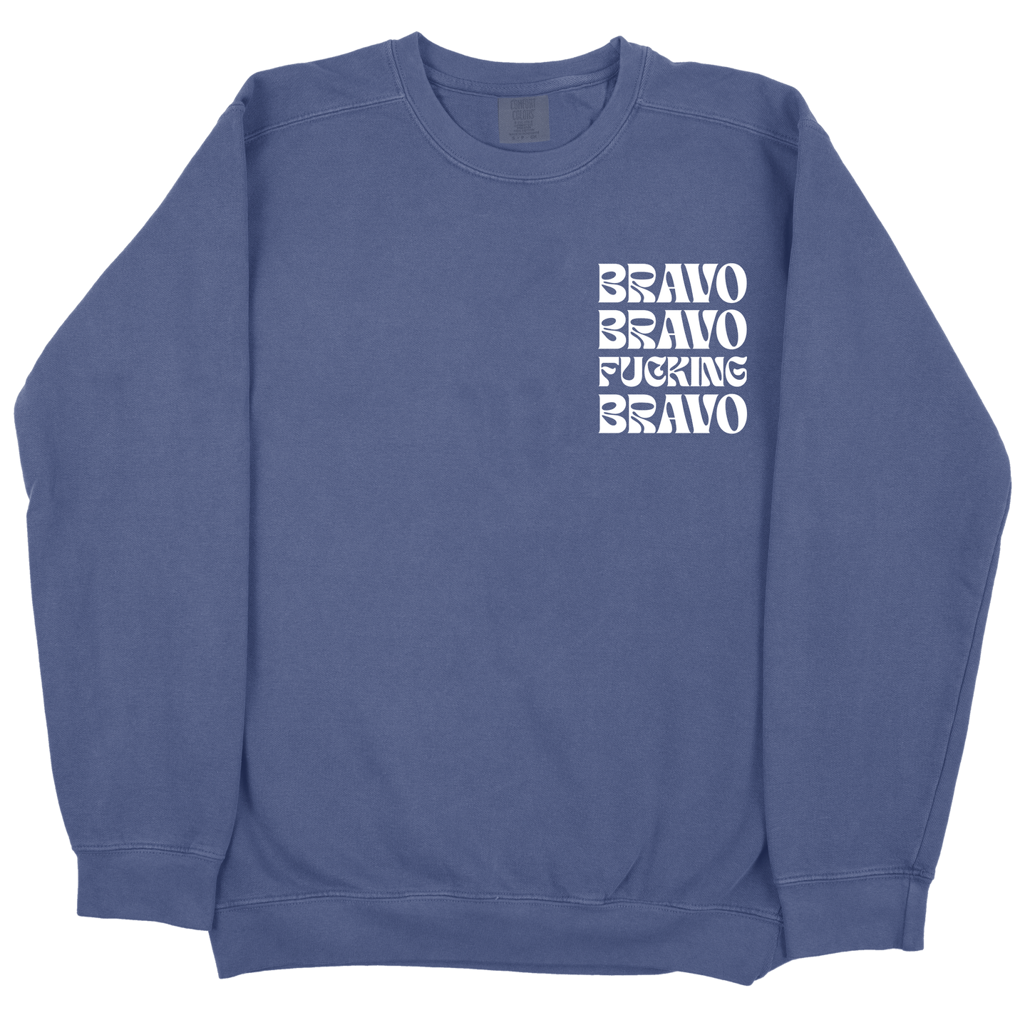 Bravo Bravo Fucking Bravo CC Sweatshirt - Navy