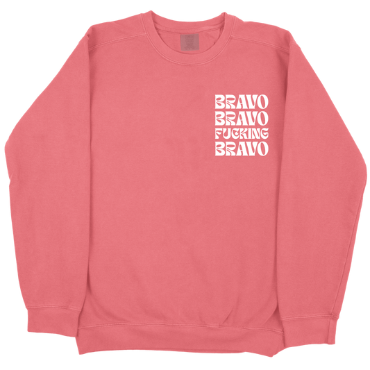 Bravo Bravo Fucking Bravo CC Sweatshirt - Watermelon
