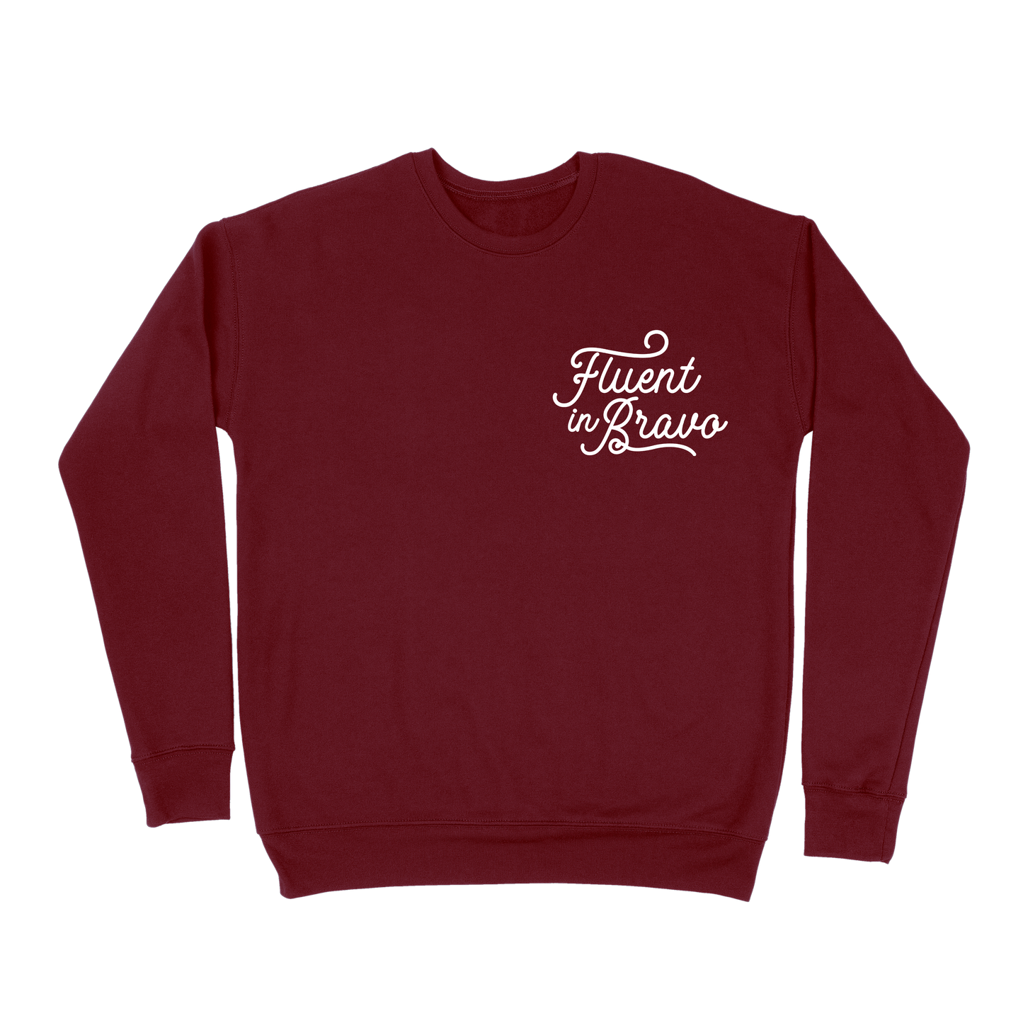 Fluent In Bravo Sweatshirt - Maroon