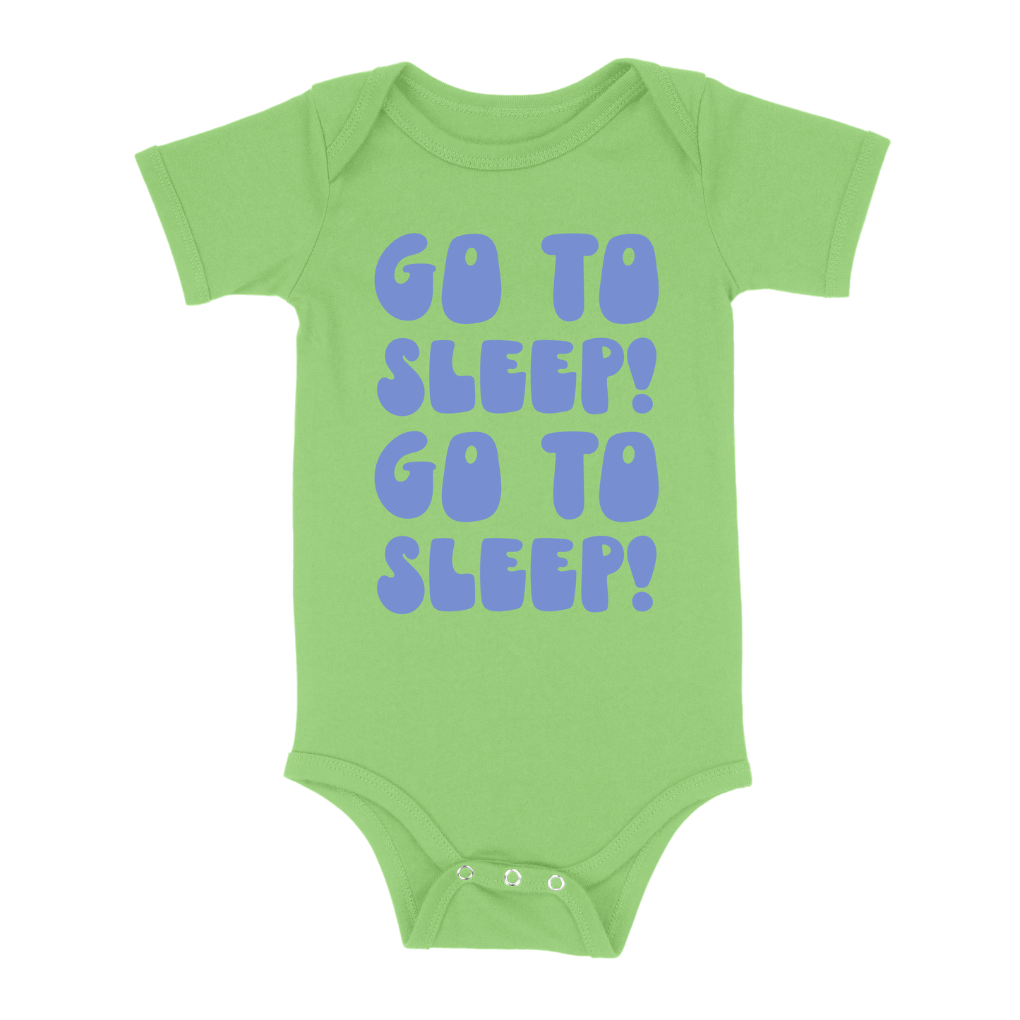 Go To Sleep! Baby - Lime Green