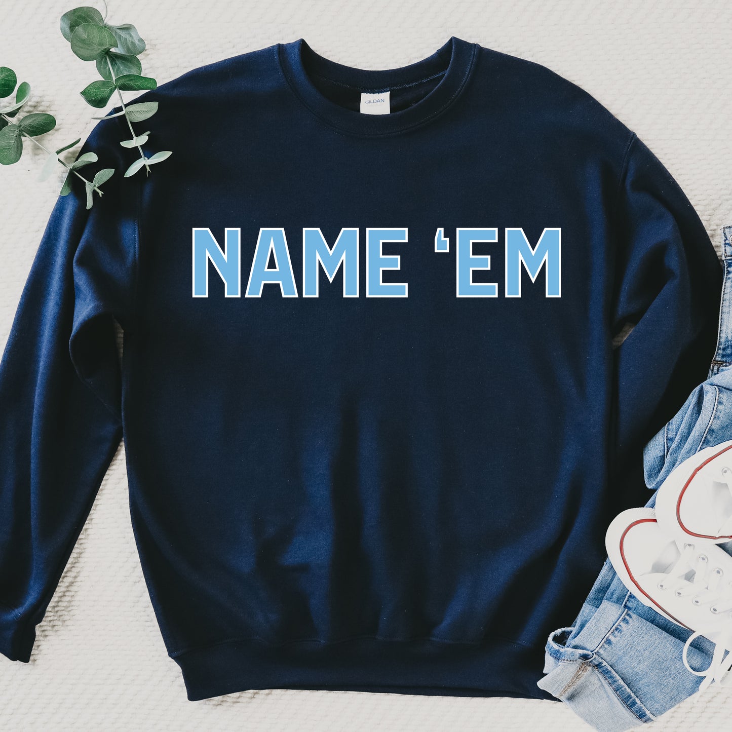 Name 'Em Sweatshirt - Navy