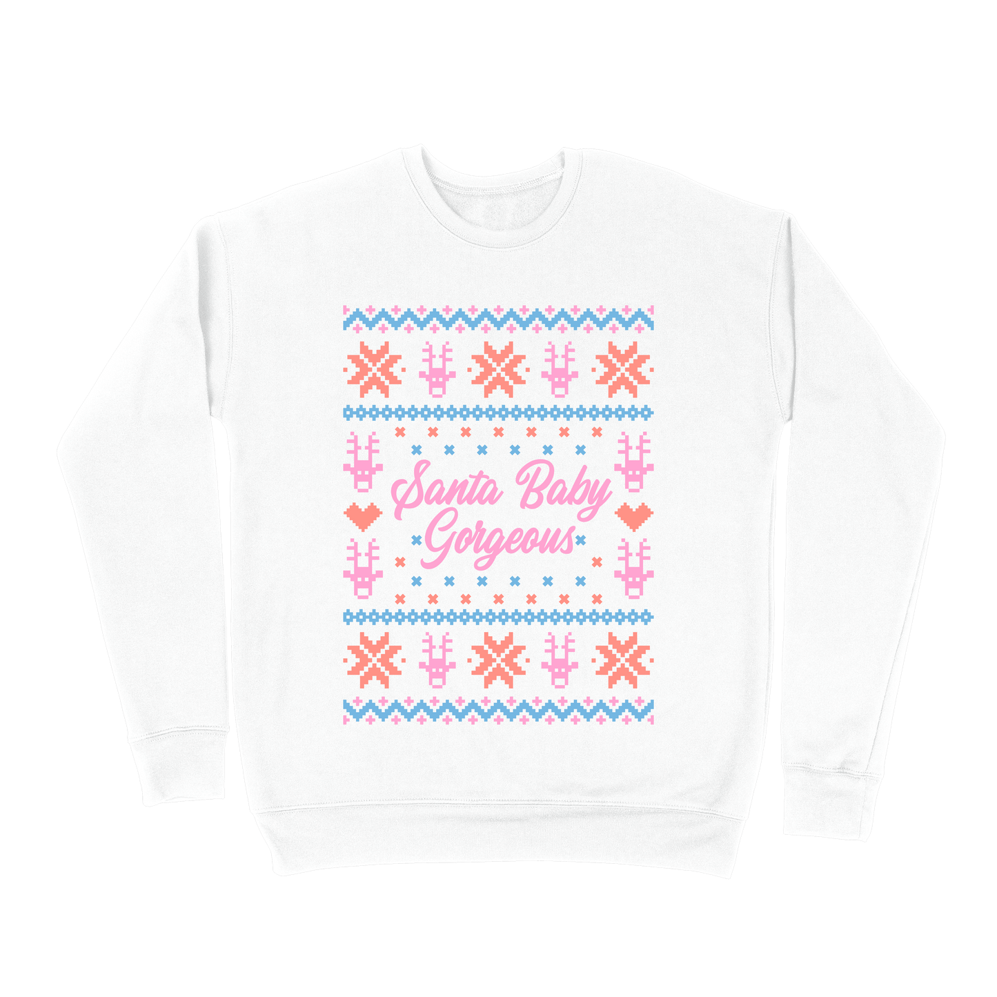 Santa Baby Gorgeous Sweatshirt - White