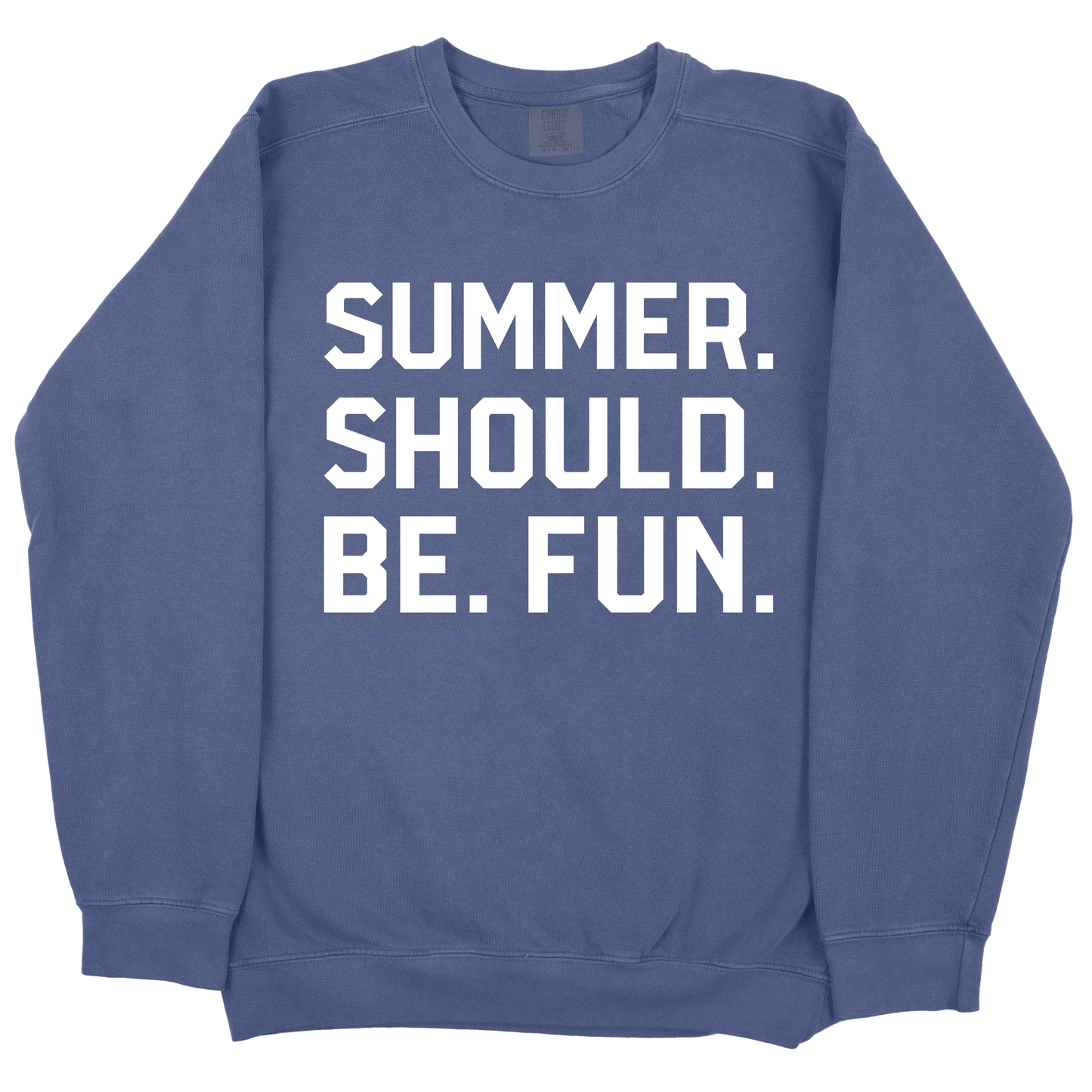 Summer. Should. Be. Fun. CC Sweatshirt - Navy