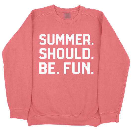 Summer. Should. Be. Fun. CC Sweatshirt - Watermelon