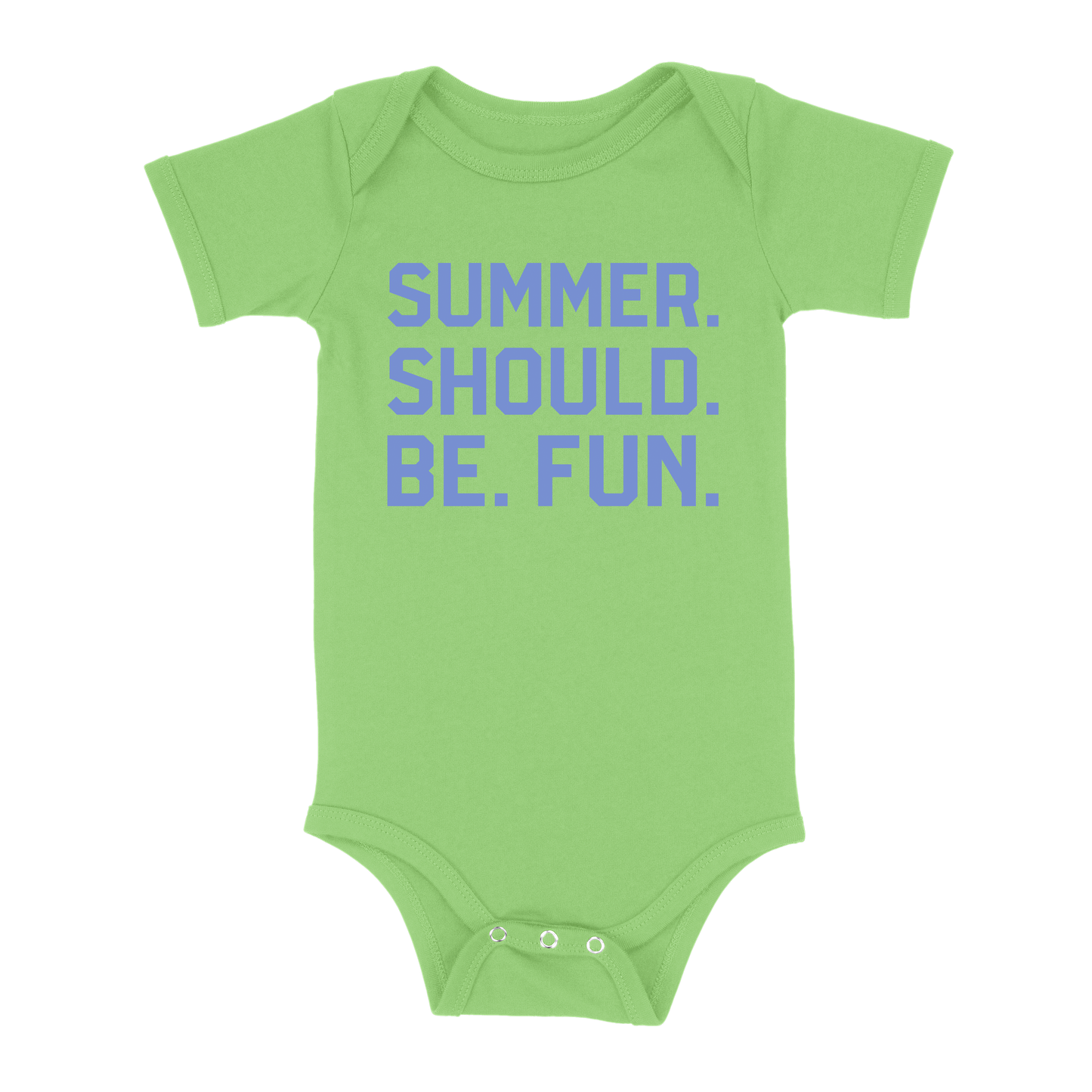 Summer. Should. Be. Fun. Baby - Lime Green