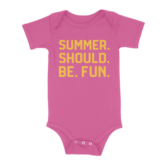 Summer. Should. Be. Fun. Baby - Pink