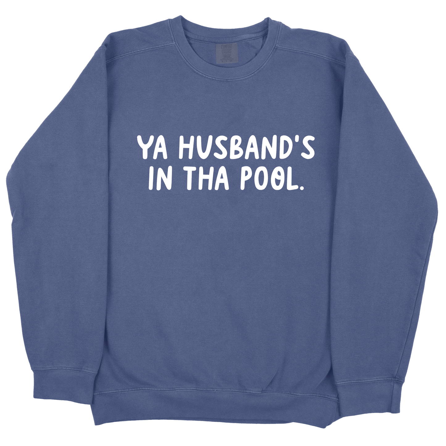 Ya Husband's In Tha Pool CC Sweatshirt - Navy