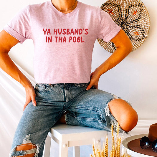 Ya Husband's In Tha Pool Tee - Lilac
