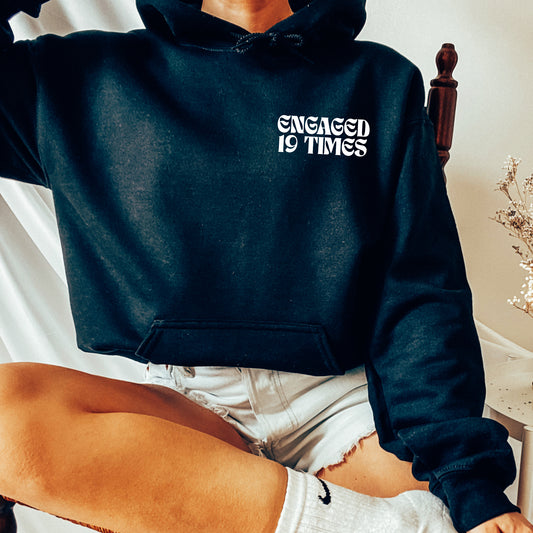 Engaged 19 Times | RHONJ Hoodie