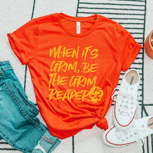 When It's Grim, Be The Grim Reaper Tee - Red