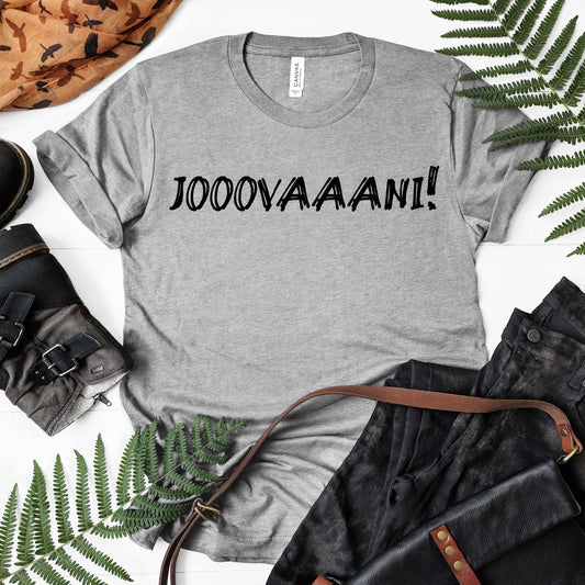 Jovanni! | RHONY Quote | Unisex Short Sleeved Shirt | Multiple Color Options | Made To Order