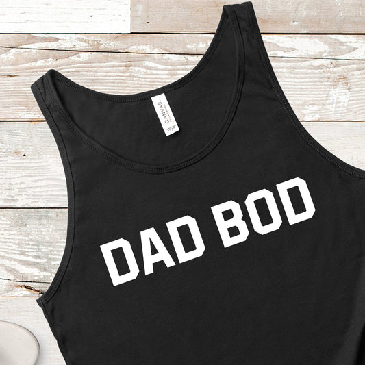 Dad Bod | Unisex Tank Top | Multiple Color Options | Made To Order