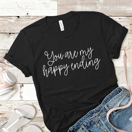 You Are My Happy Ending | Schitt's Creek Tee