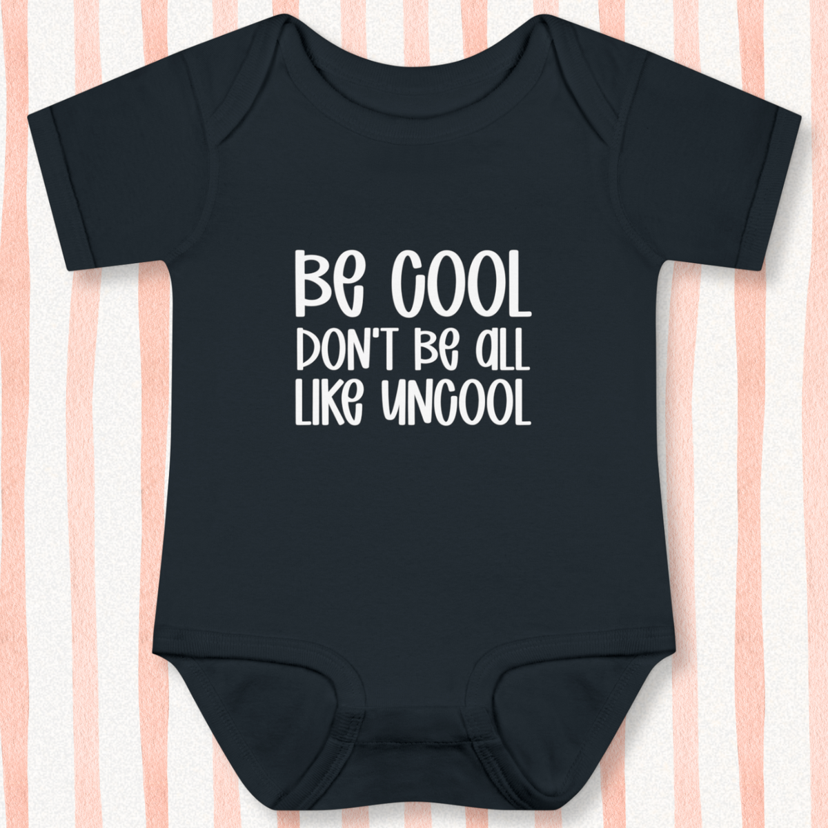 Be Cool Baby - Black