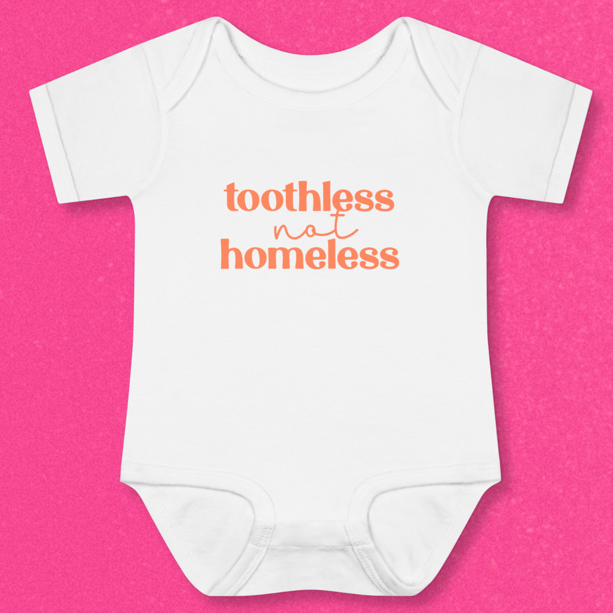 Toothless Not Homeless Baby - White