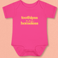 Toothless Not Homeless Baby - Pink
