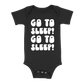 Go To Sleep! Baby - Black