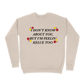 I Don't Know About You, But I'm Feelin' Kelce Too Sweatshirt - Sand