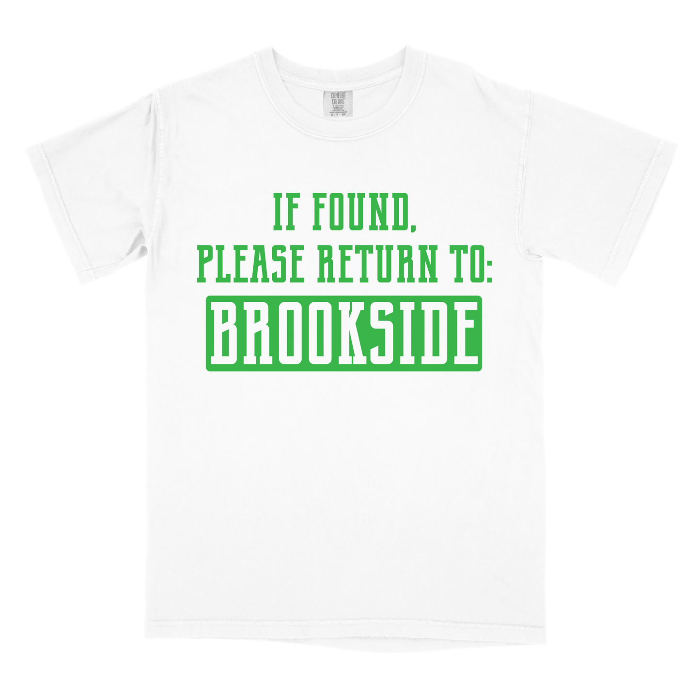 If Found, Please Return to Brookside CC Tee | White