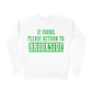 If Found, Please Return to Brookside Sweatshirt - White
