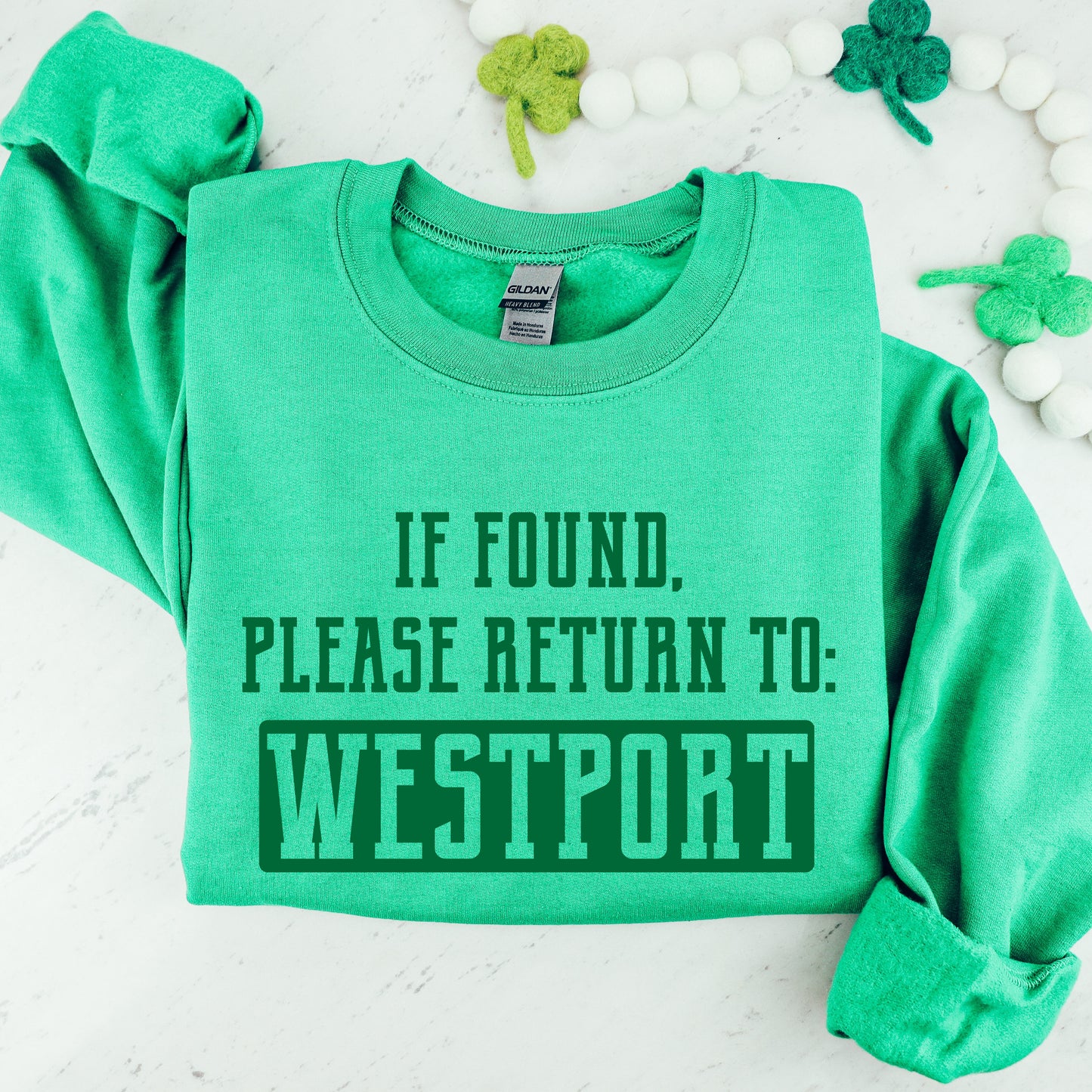 If Found, Please Return to Westport Sweatshirt - Green