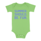 Summer. Should. Be. Fun. Baby - Lime Green