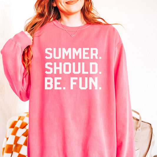 Summer. Should. Be. Fun. CC Sweatshirt - Watermelon