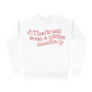 That's Not Even A Niche Noodle Sweatshirt - White