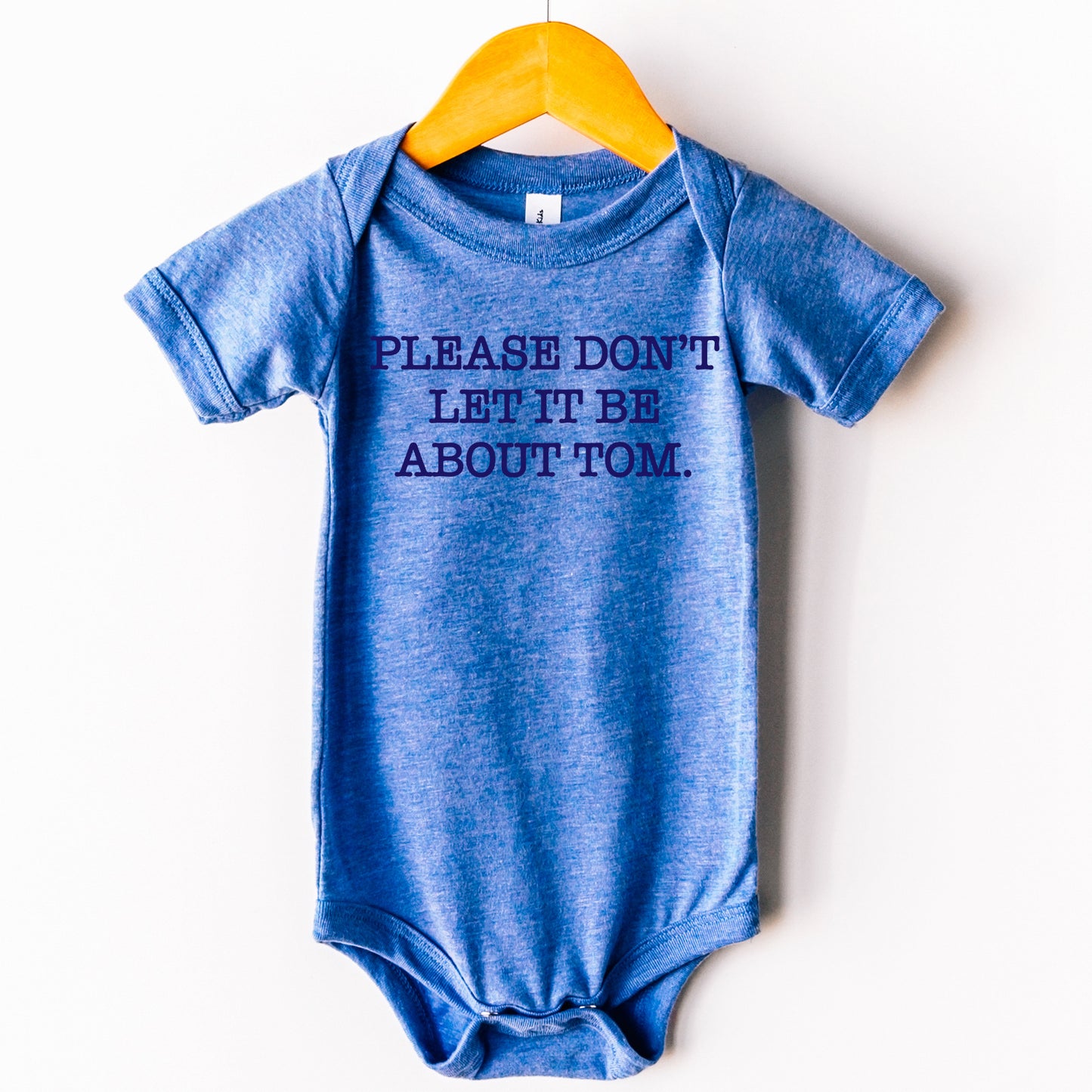 Please Don't Let It Be About Tom | RHONY Baby One Piece