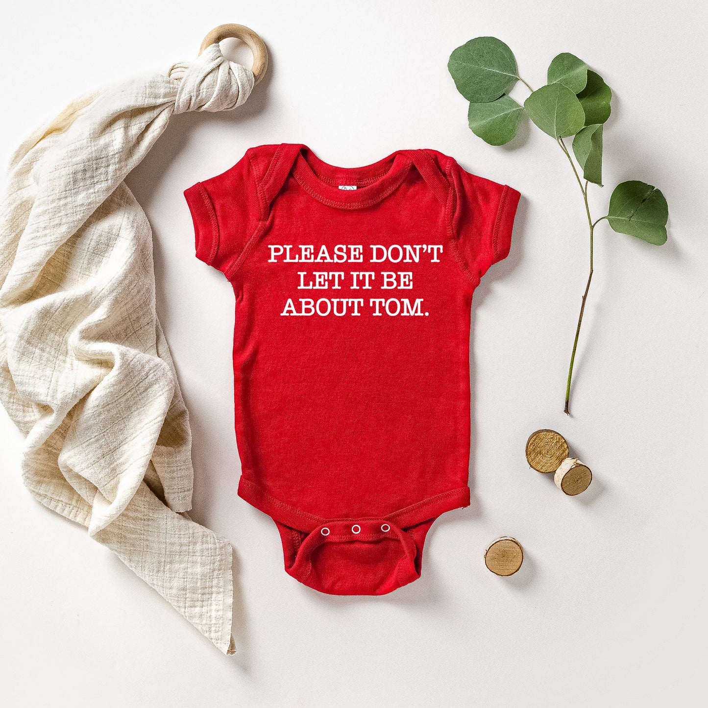 Please Don't Let It Be About Tom | RHONY Baby One Piece