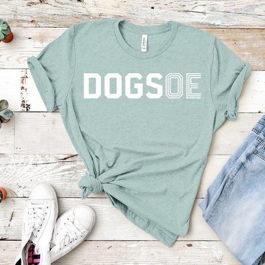 DOGS OE | Dog Lovers Shirt