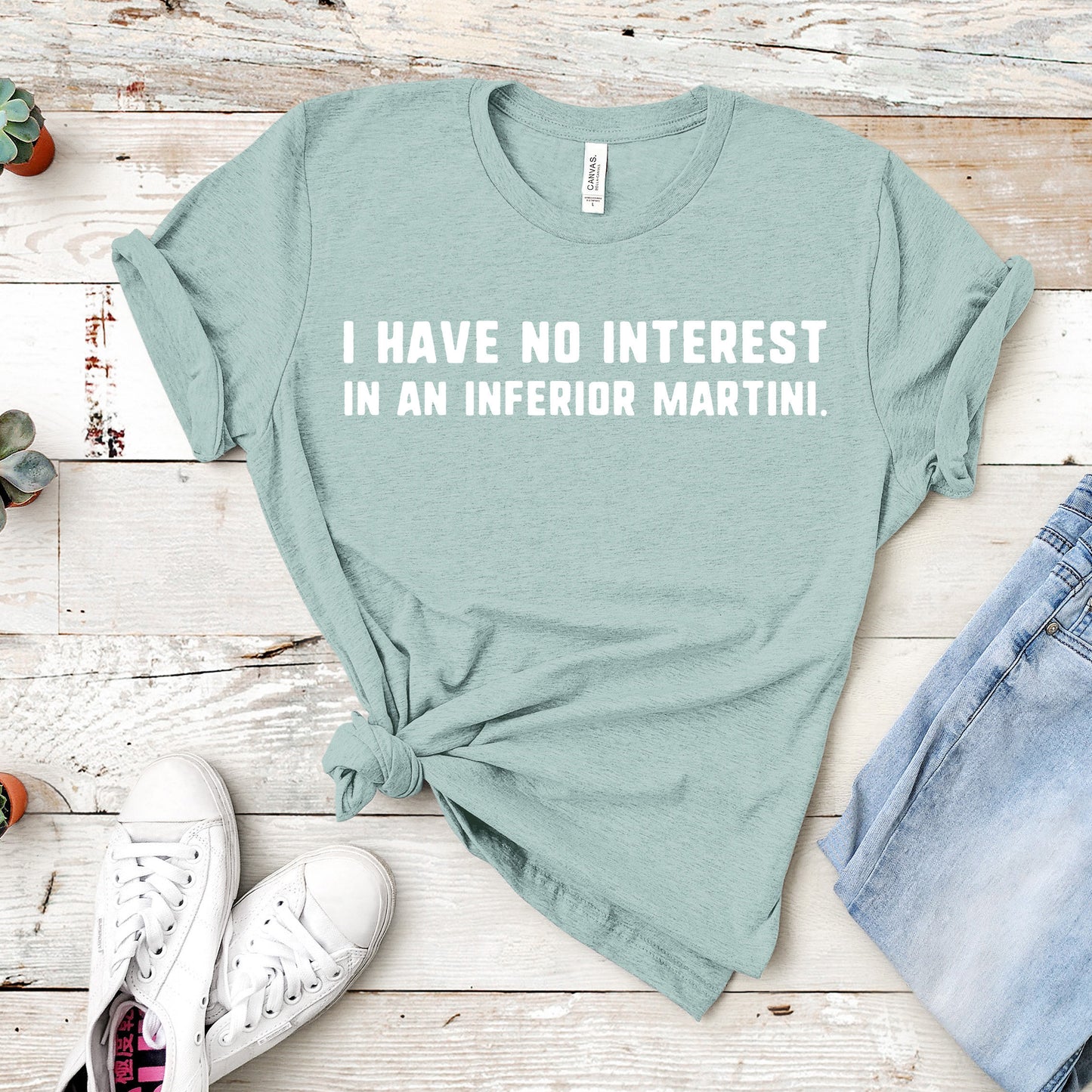 I Have No Interest In An Inferior Martini | Southern Charm Tee