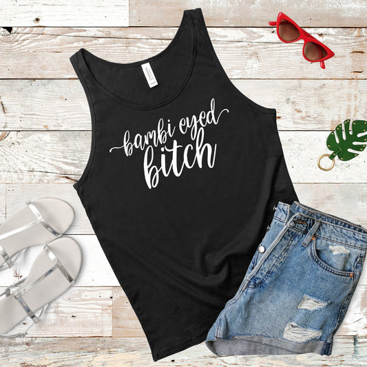 Bambi Eyed Bitch | VPR Tank