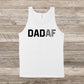 Dad AF | Unisex Tank Top | Multiple Color Options | Made To Order