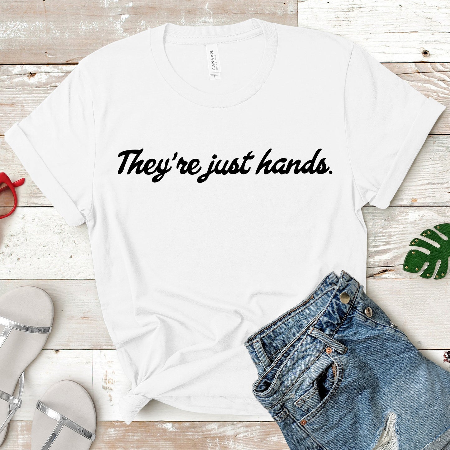 They're Just Hands | RHOD Quote | Unisex Short Sleeved Shirt | Multiple Color Options | Made To Order