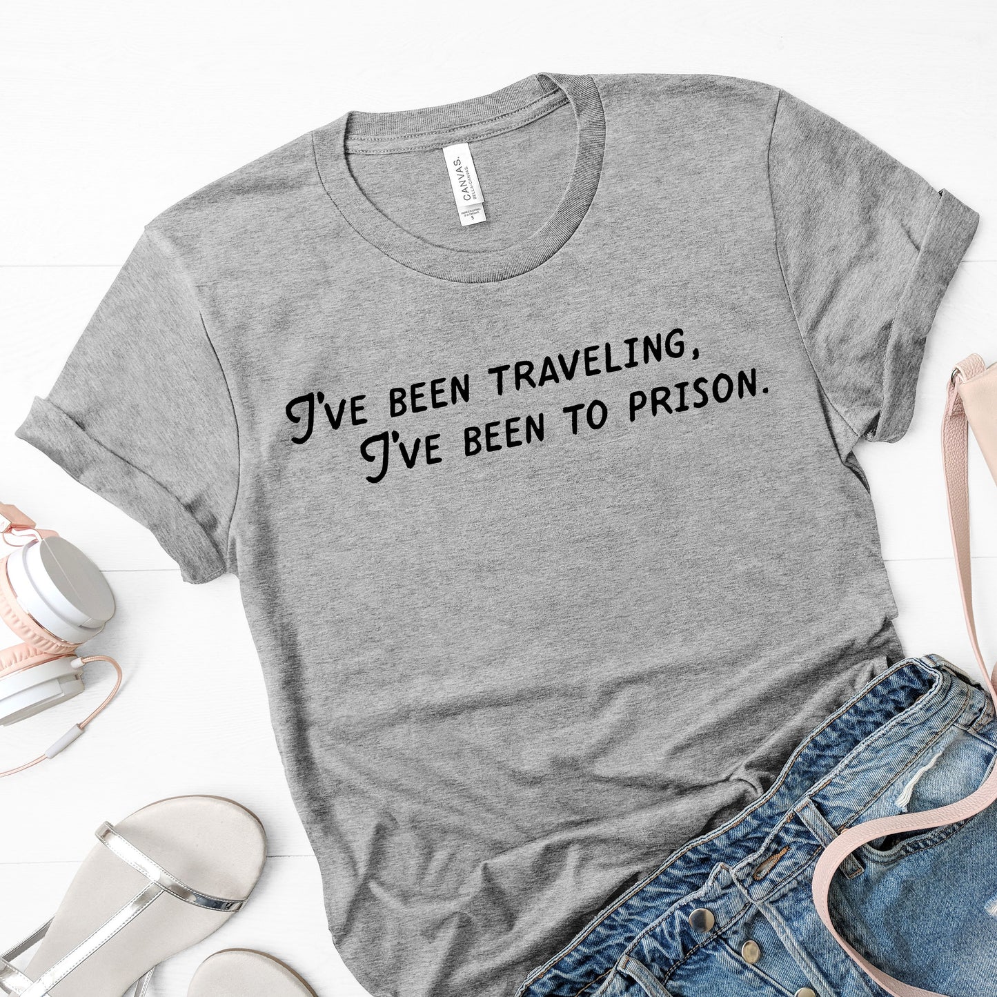 I've Been Traveling, I've Been To Prison | Countess Luann Quote | Unisex Short Sleeved Shirt | Multiple Color Options | Made To Order