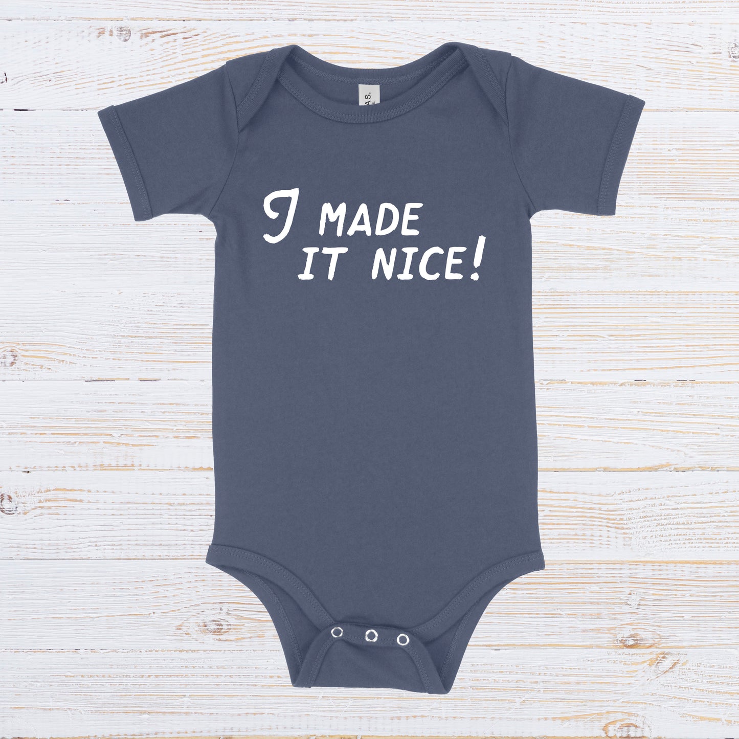 I Made It Nice | RHONY Baby One Piece