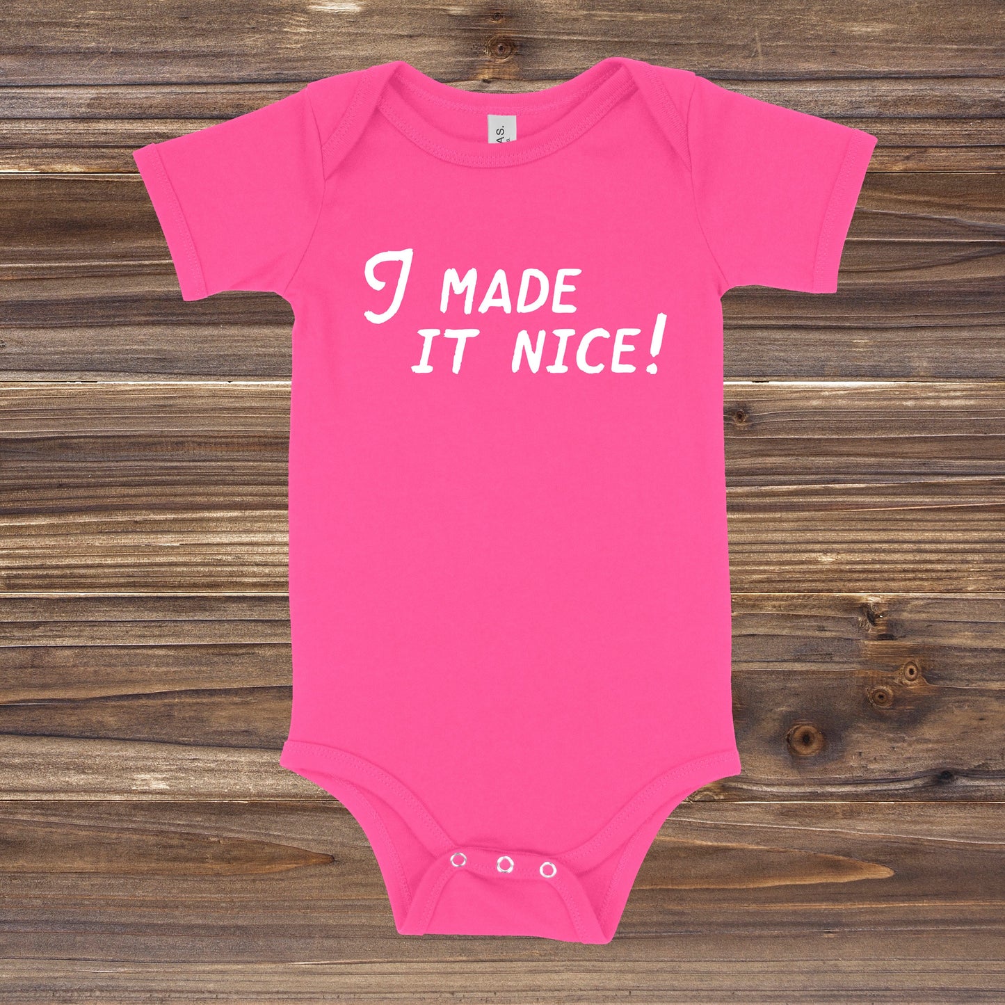 I Made It Nice | RHONY Baby One Piece
